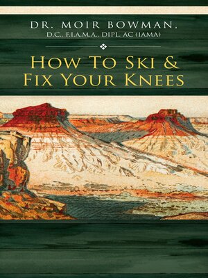 cover image of How to Ski & Fix Your Knees